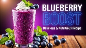 Delicious & Nutritious Blueberry Smoothie Recipe for a Healthy Boost